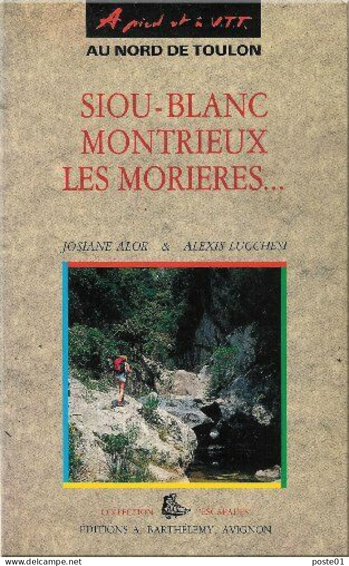 Randonnées à Pied Et à VTT : Siou-Blanc Montrieux Les Morières - Geografía