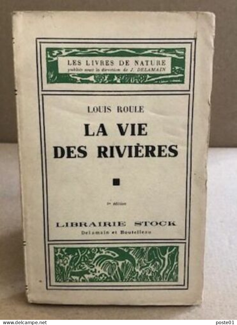 La Vie Des Rivieres - Natualeza