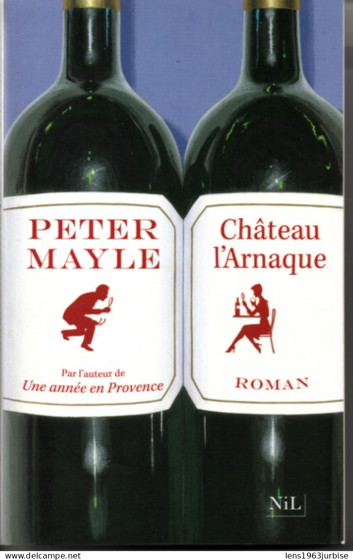 Peter Mayle , Château L'arnaque , Nil ( 2010 ) - Otros & Sin Clasificación