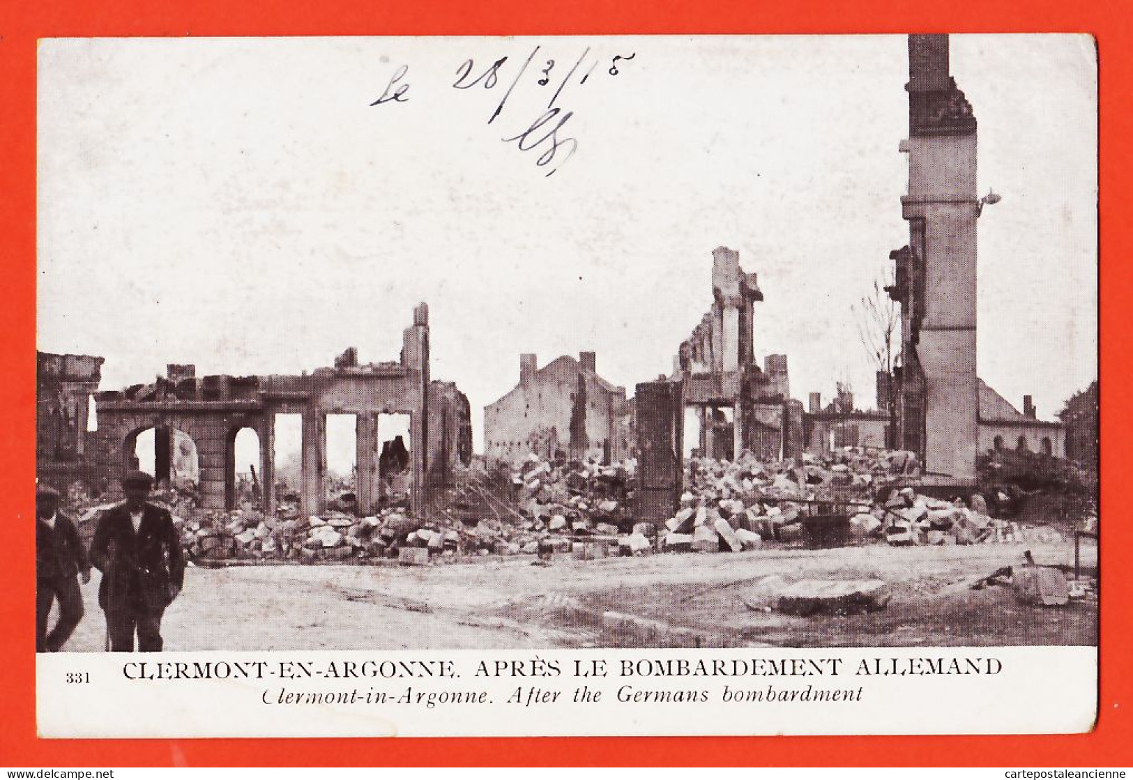 30054 / CLERMONT-en-ARGONNE (55) Guerre 1914-18 Après Bombardement Allemand Germans Bombarment 1915 CpaWW1 Cliché 331 - Clermont En Argonne