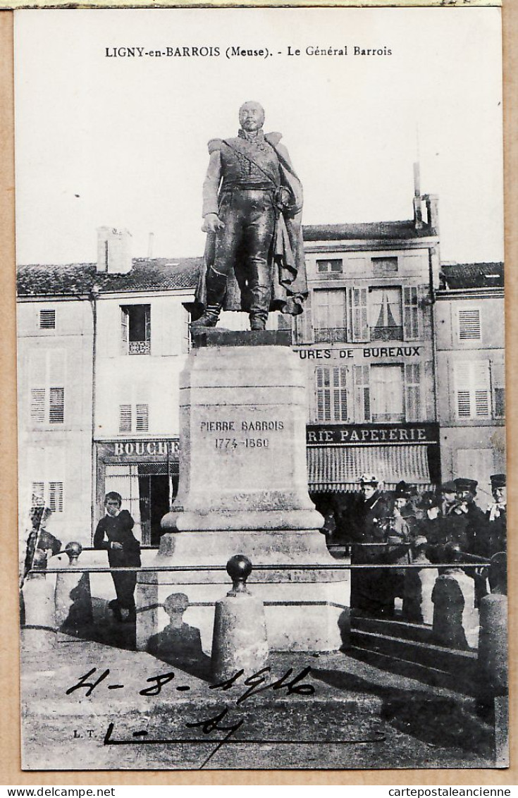 30069 / LIGNY-en-BARROIS Meuse Statue Général Pierre BARROIS 04.08.1916 Place Nationale Boucherie Imprimerie Papeteri - Ligny En Barrois