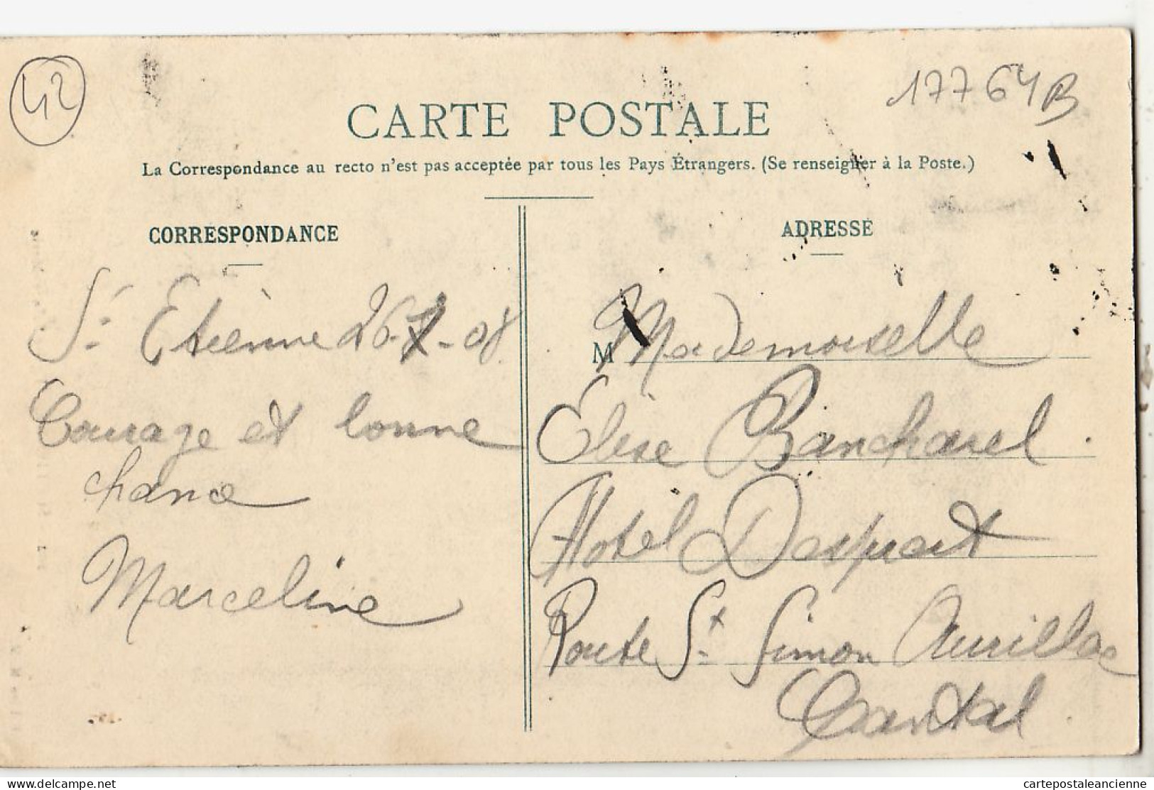 30287 / SAINT St ETIENNE (42) EGLISE Sainte Ste MARIE 26.07.1908 à BANCHAUD Hotel Desprats Route Simon Aurillac Cantal - Saint Etienne
