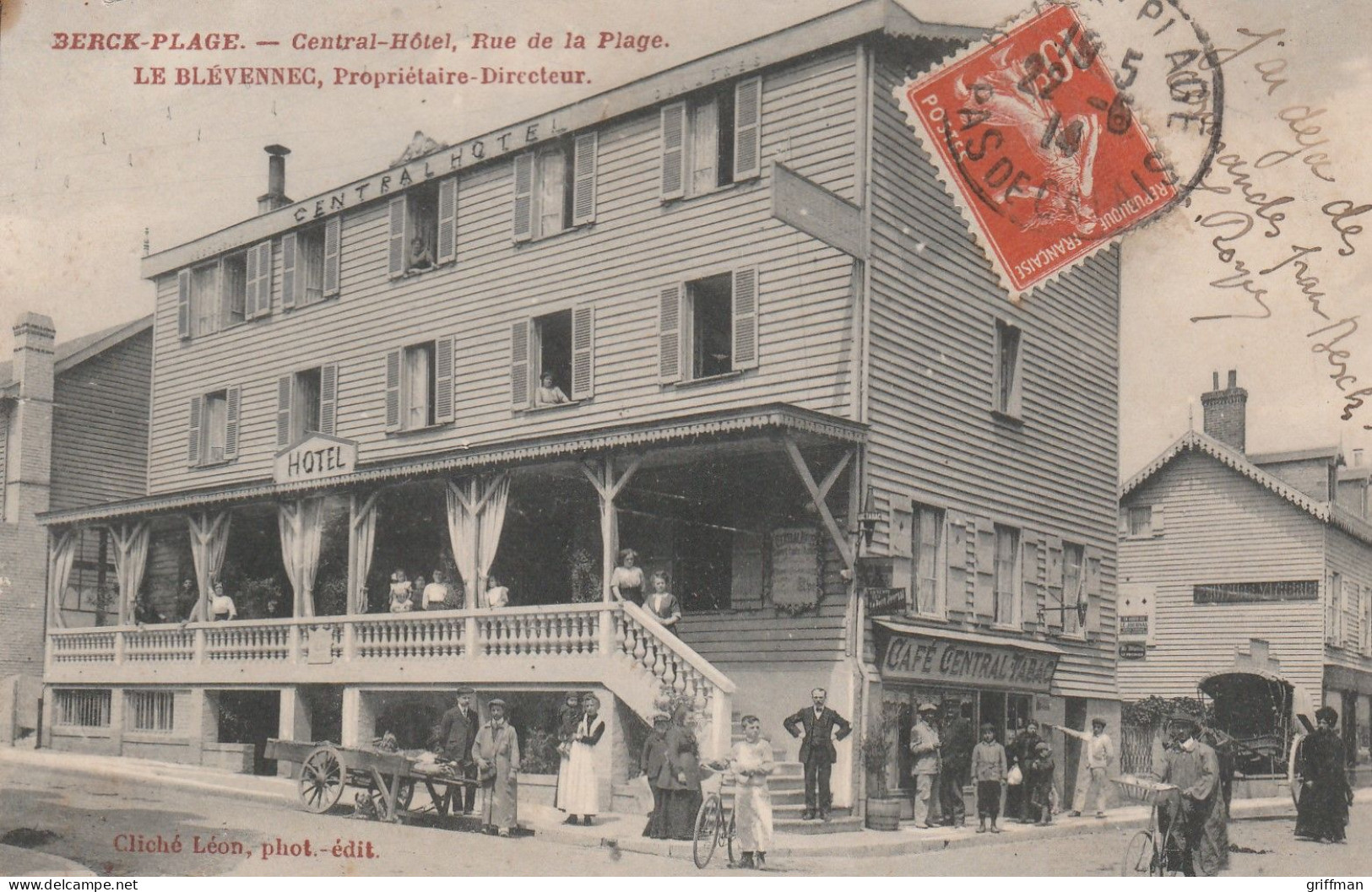 BERCK PLAGE CENTRAL-HOTEL RUE DE LA PLAGE LE BLEVENNEC PROPRIETAIRE-DIRECTEUR 1914 TBE - Berck