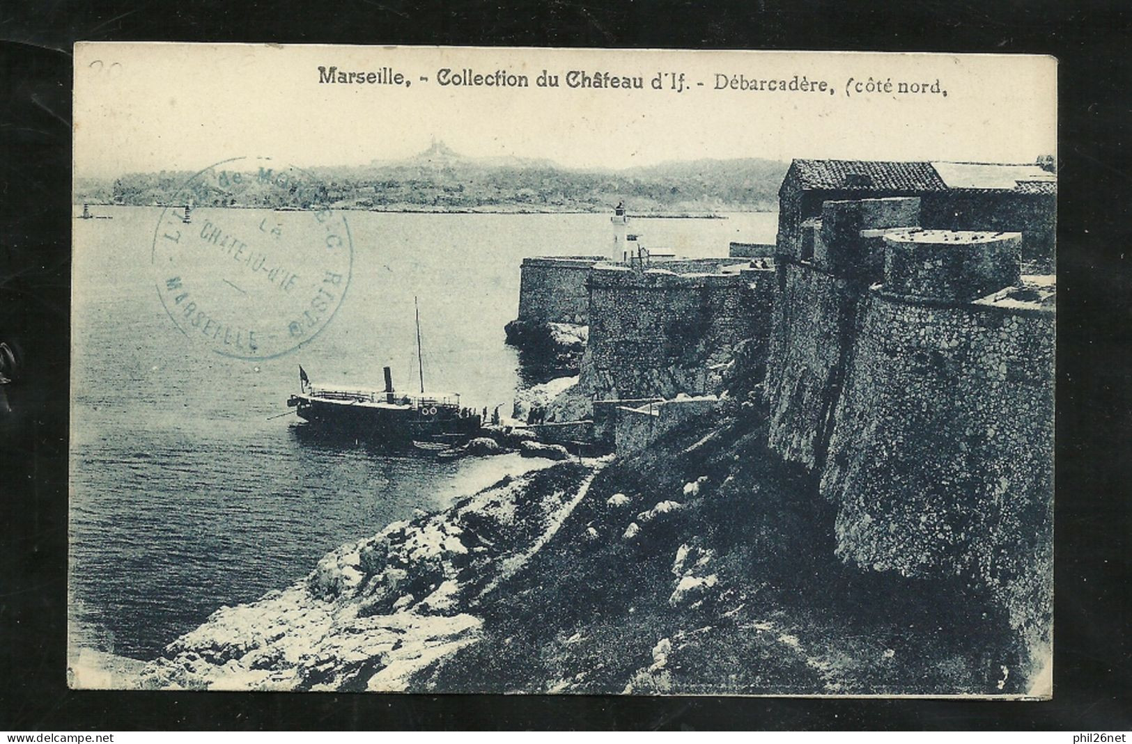 CPA -dos Divisé - Marseille Château D'IF Débarcadère Le 13/04/1927 Pour Lyon Le N° 217 Seul + Cachet Château D'IF B/TB - Château D'If, Frioul, Islands...