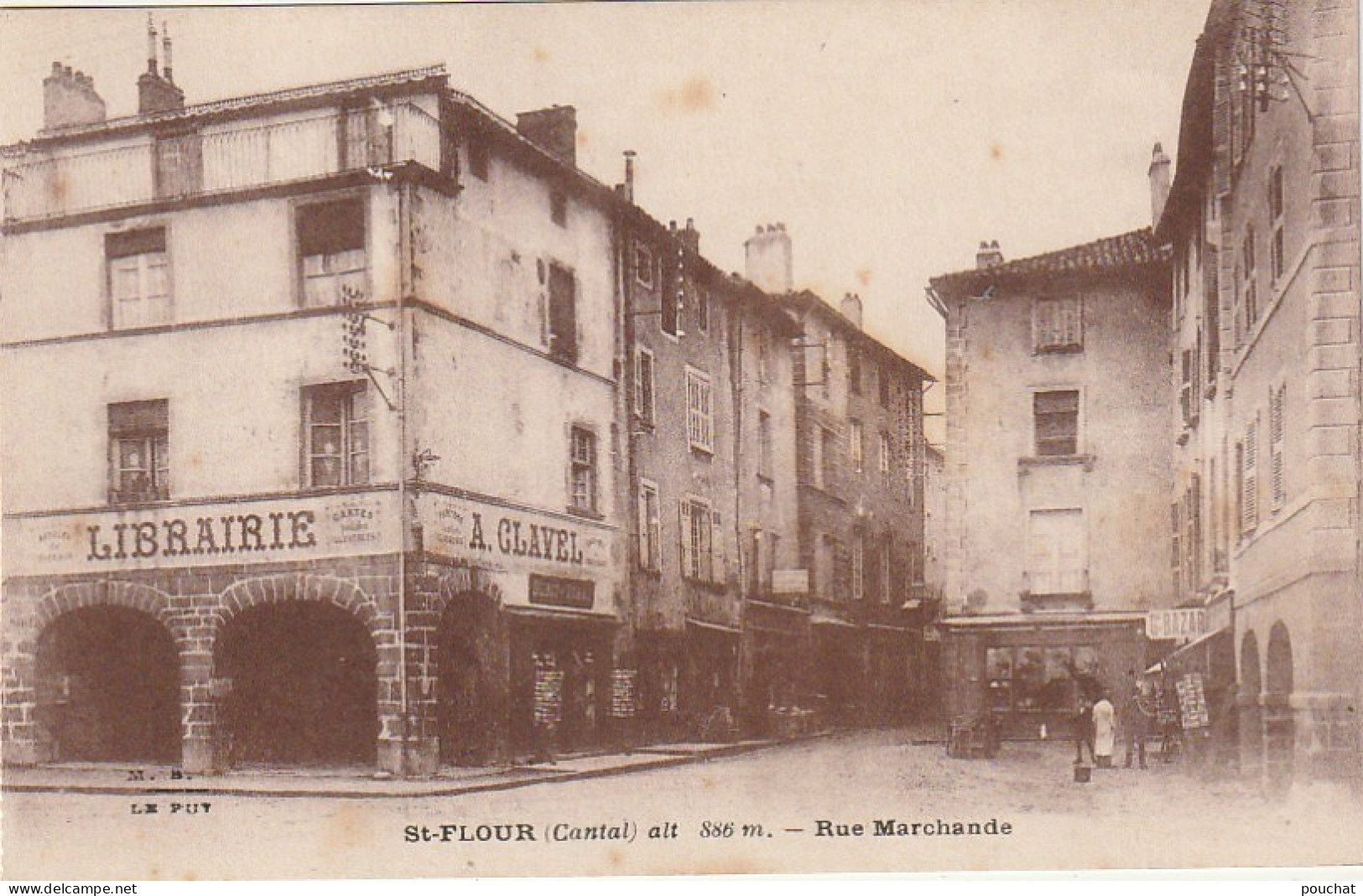 AL21 -(15) SAINT FLOUR - RUE MARCHANDE  -  LIBRAIRIE A . CLAVEL -   GRAND BAZAR  -   2 SCANS   . - Saint Flour