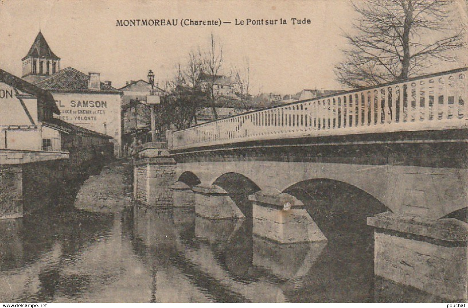 AL22 -(16) MONTMOREAU  -  LE PONT SUR LA TUDE - HOTEL SAMSON  -  2 SCANS  . - Other & Unclassified