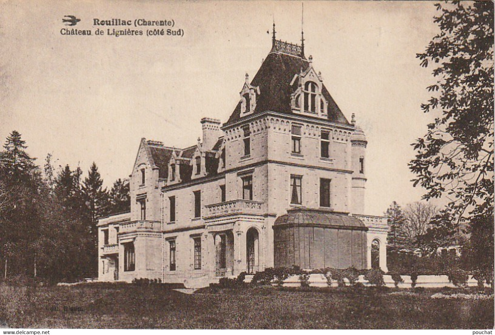 AL22 -(16) ROUILLAC  -  CHATEAU DE LIGNIERES  ( COTE SUD ) - 2 SCANS - Rouillac