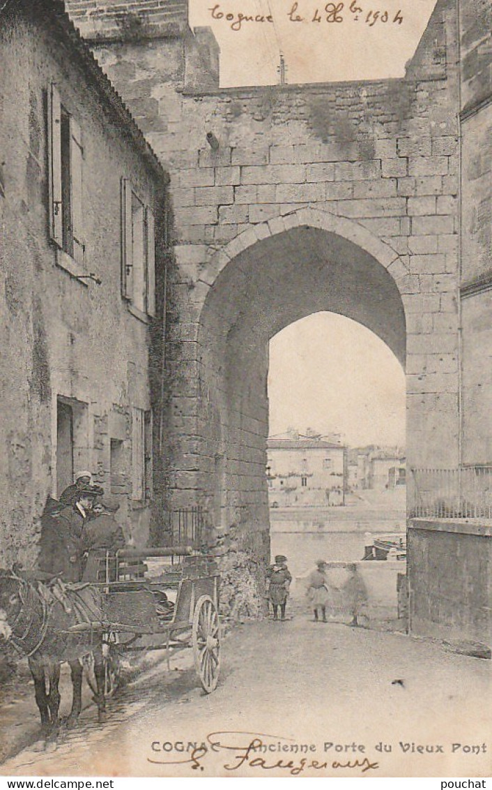 AL23 -(16) COGNAC - ANCIENNE PORTE  DU VIEUX PONT - CALECHE A CHEVAL -  ANIMATION  - 2 SCANS - Cognac