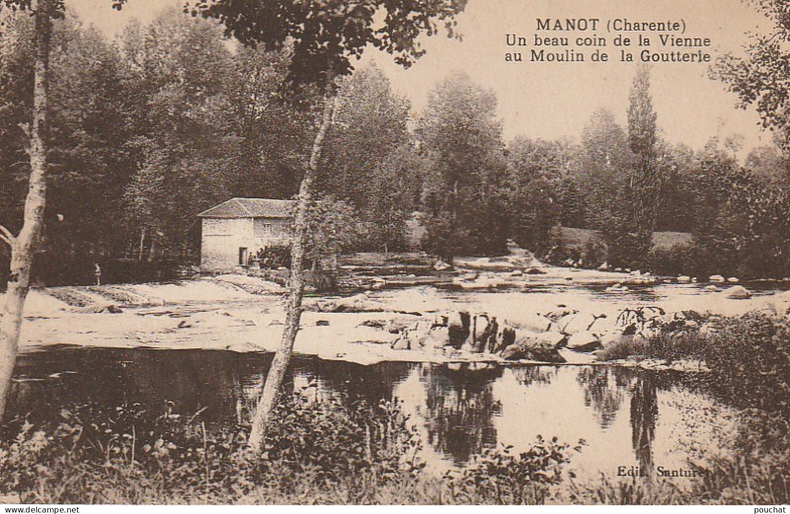 AL23 -(16) MANOT - UN BEAU COIN DE LA VIENNE AU MOULIN DE LA GOUTTERIE - EDIT. SANTURET  -  2 SCANS  . - Sonstige & Ohne Zuordnung