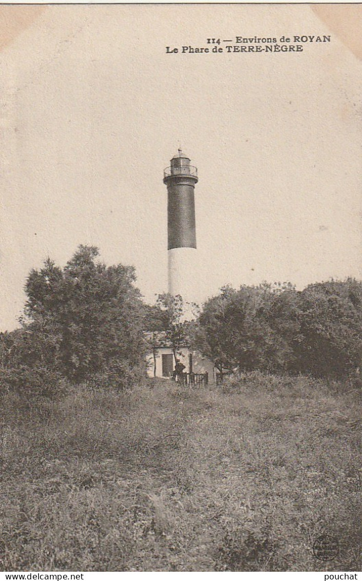 AL23 -(17) ENVIRONS DE  ROYAN  -  LE PHARE DE  TERRE NEGRE  -  2 SCANS . - Royan