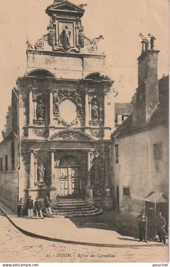 BE7 -(21) DIJON - EGLISE DES CARMELITES - ANIMATION -  MILITAIRES  -  2 SCANS - Dijon