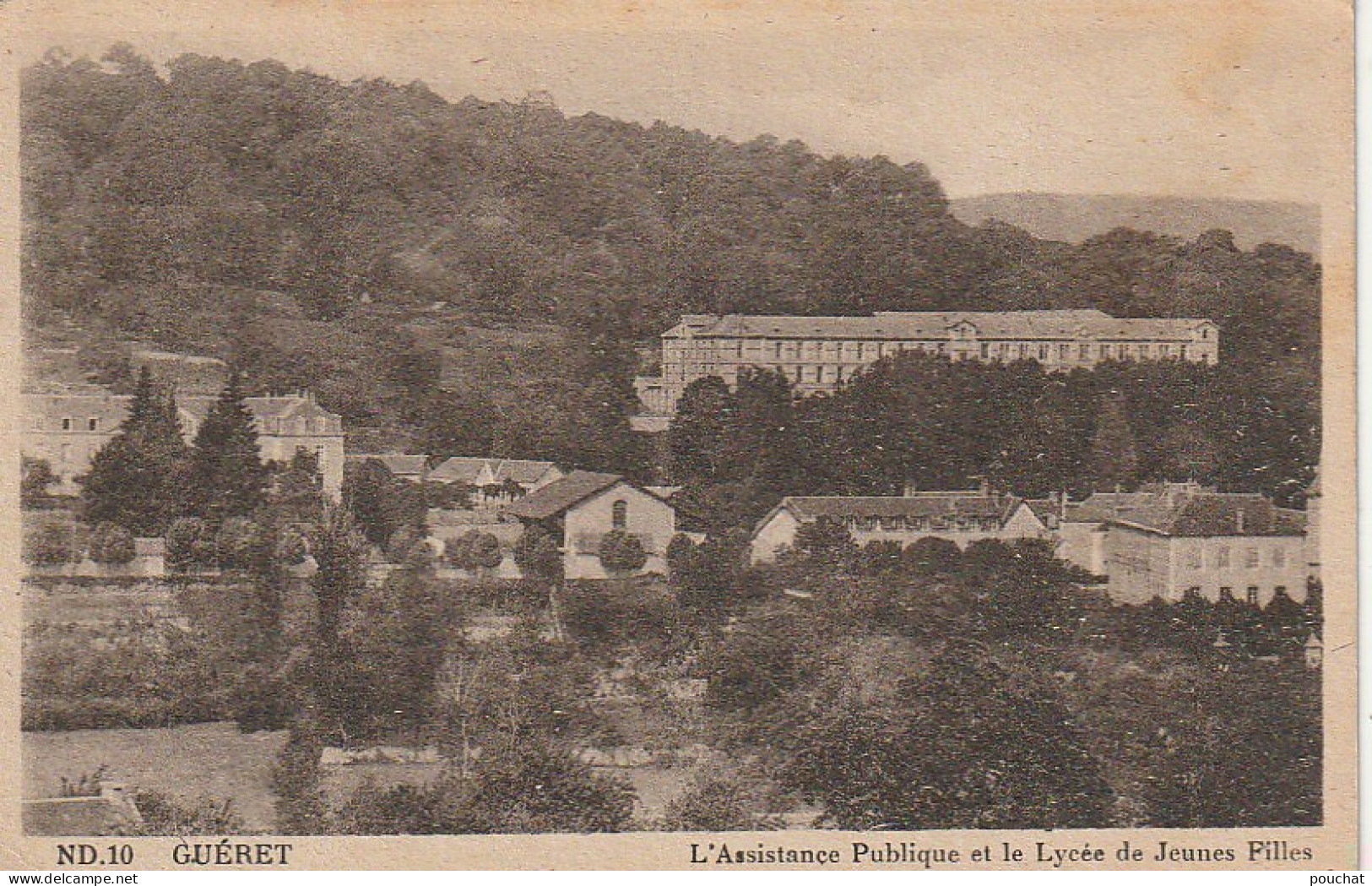 BE13 -(23) GUERET - L ' ASSISTANCE PUBLIQUE ET LE LYCEE DE JEUNES FILLES  - VUE GENERALE -  2 SCANS - Guéret