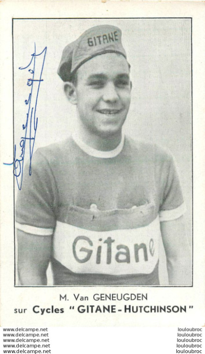 VAN GENEUGDEN   AVEC AUTOGRAPHE DEDICACE - Ciclismo