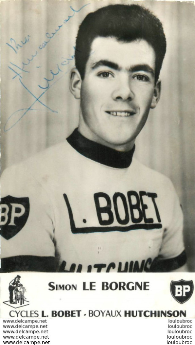 SIMON LE BORGNE  AVEC AUTOGRAPHE DEDICACE - Ciclismo