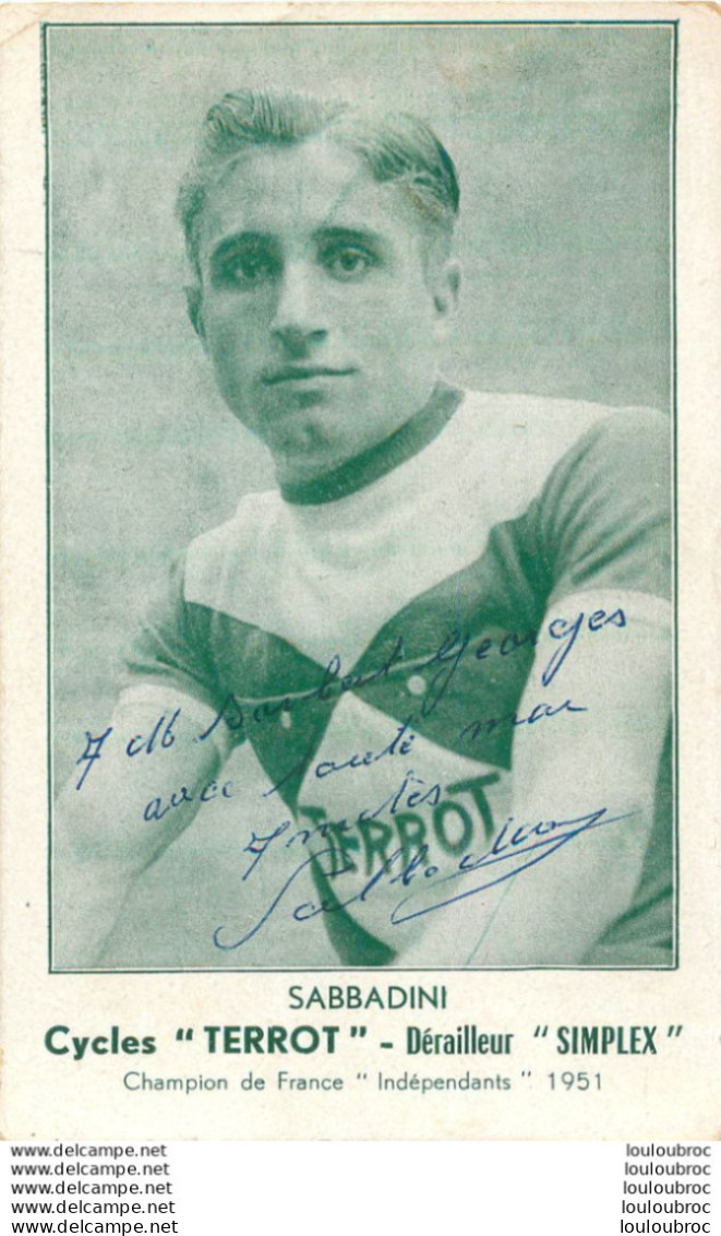 SABBADINI  AVEC DEDICACE ORIGINALE ET AUTOGRAPHE - Ciclismo