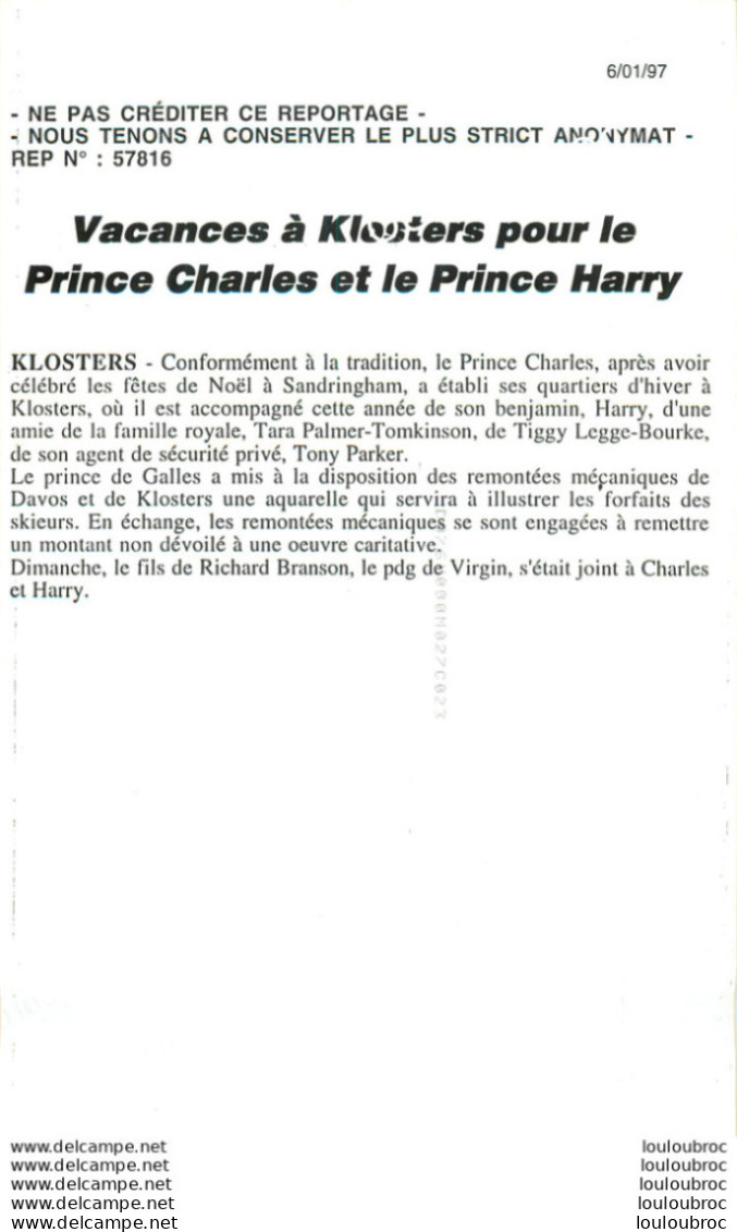 LE PRINCE CHARLES ET LE PRINCE HARRY A KLOSTERS 1997 PHOTO DE PRESSE AGENCE ANGELI  27X18CM R5 - Célébrités