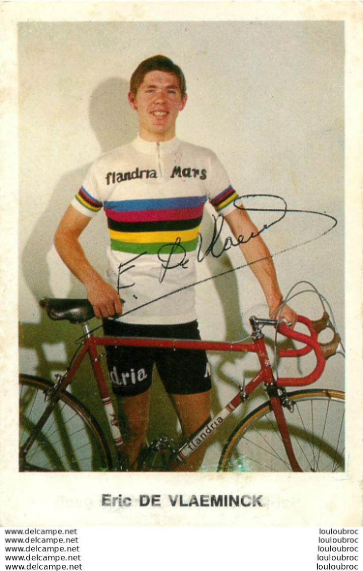 ERIC  DE VLAEMINCK  AVEC AUTOGRAPHE DEDICACE ORIGINALE - Ciclismo