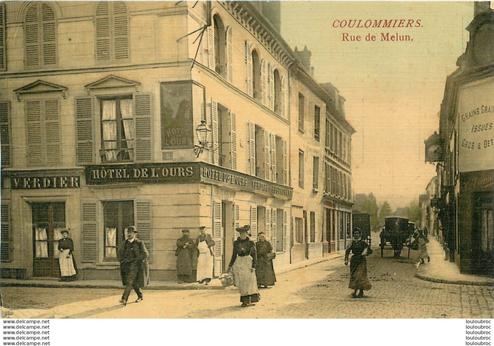 COULOMMIERS RUE DE MELUN TOILEE COULEUR HOTEL DE L'OURS - Coulommiers