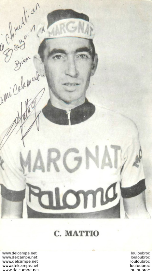 C.  MATTIO  AVEC AUTOGRAPHE DEDICACE ORIGINALE - Cycling