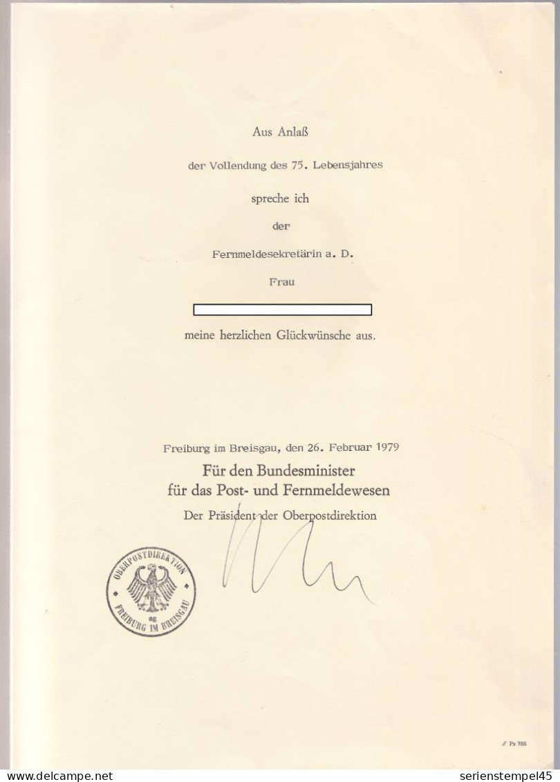 Urkunde Aus Freiburg 1979 Von Für Den Bundesminister Für Das Post- Und Fernmeldewesen Glückwünsche 75 Lebensjahr - Poste