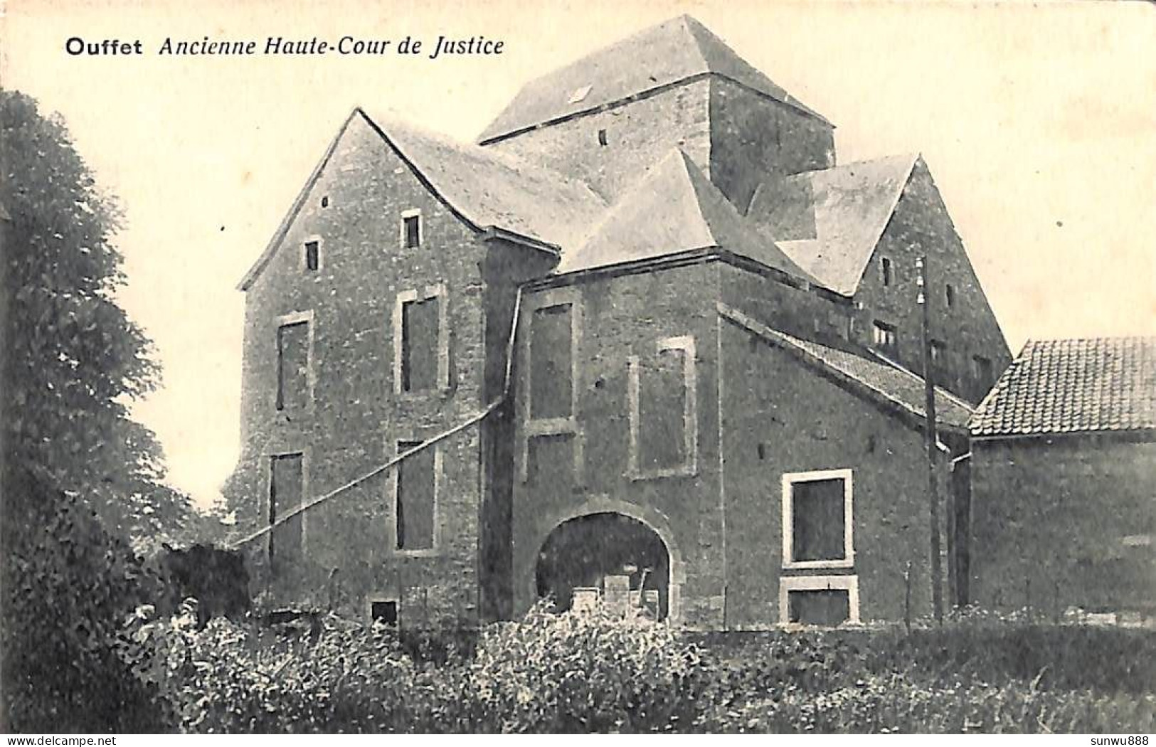 Ouffet- Ancienne Haute-Cour De Justice (Edit. Meura Et Guilmot) - Ouffet