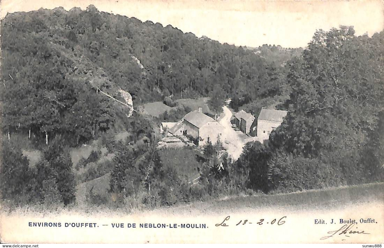 Ouffet (environs D') - Vue De Neblon-le-Moulin (Edit. J. Boulet 1906) - Ouffet