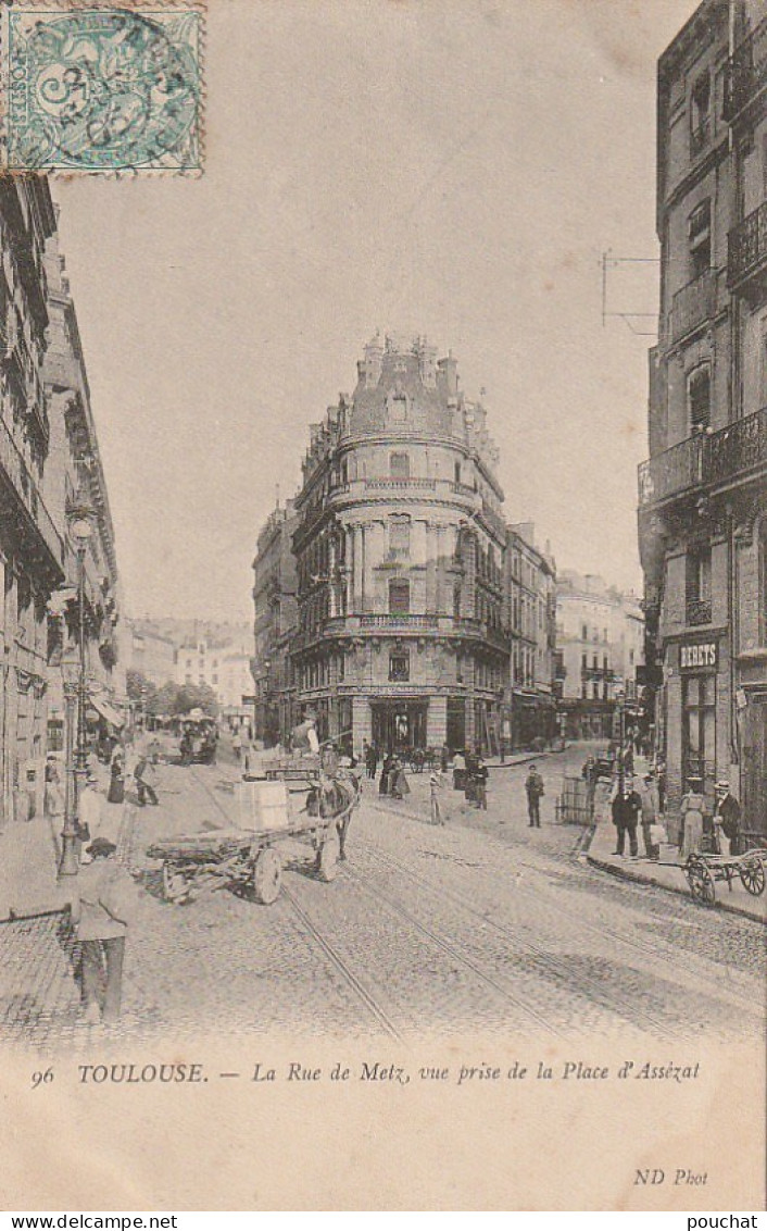 CE19 -(31) TOULOUSE  -  LA RUE DE METZ , VUE PRISE DE LA PLACE D ' ASSEZAT - ANIMATION -  CARRIOLE A BRAS ET A CHEVAL  - Toulouse