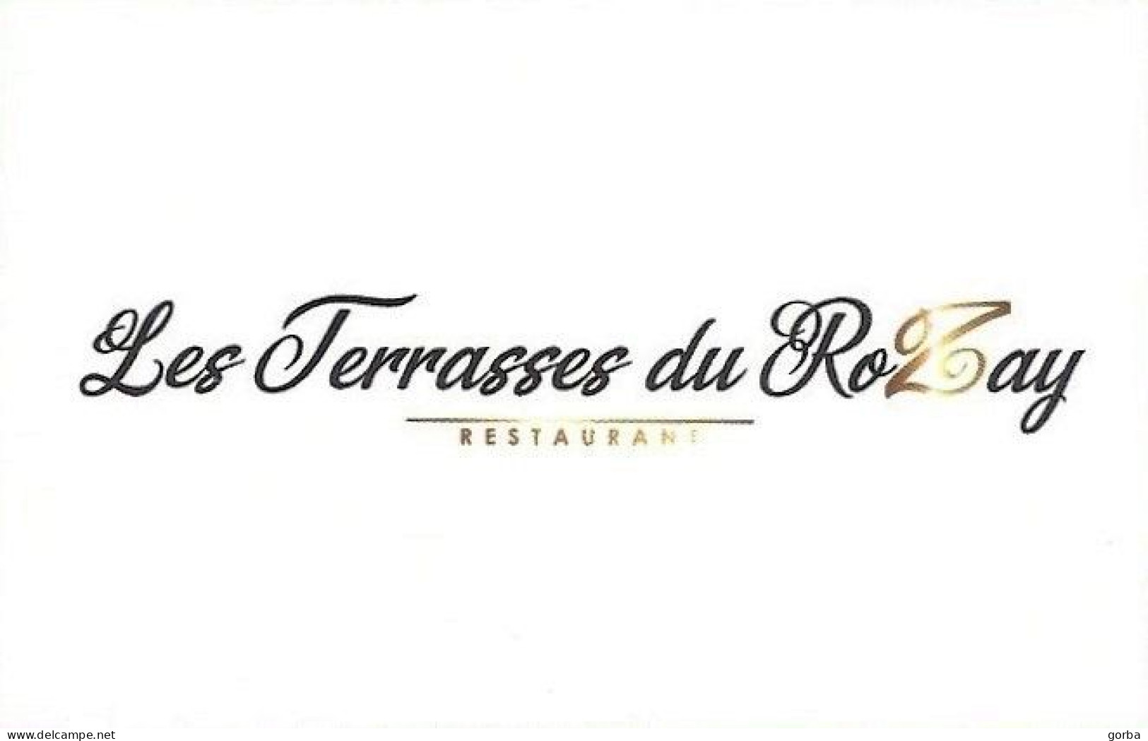 *Carte Visite Restaurant - Les Terrasses Du Rozay à Condrieu (69) - Cartoncini Da Visita