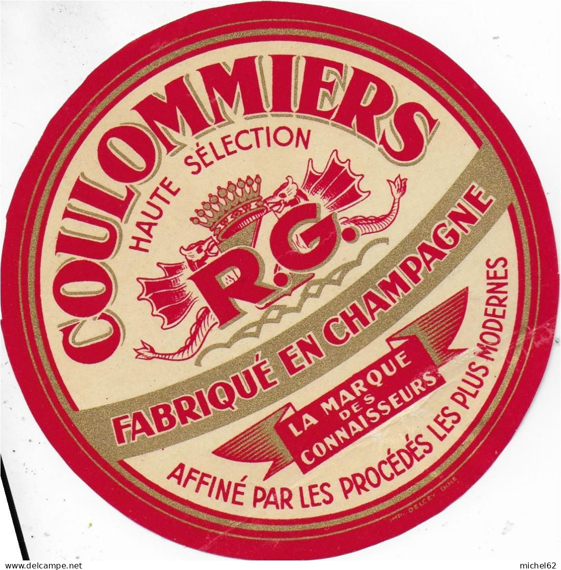 ETIQUETTE  DE  FROMAGE  NEUVE  COULOMMIERS R.G CHAMPAGNE - Fromage