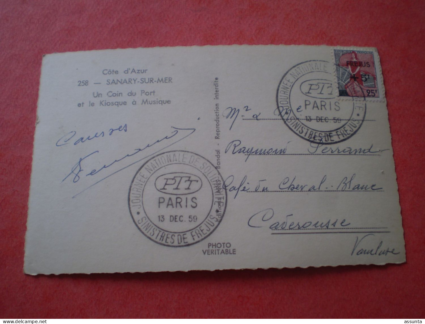 Sinistrés De Fréjus, Marianne à La Nef Surchargé 5f Sur 25f, Journée Nationale De Solidarité, Carte Sanary - Commemorative Postmarks