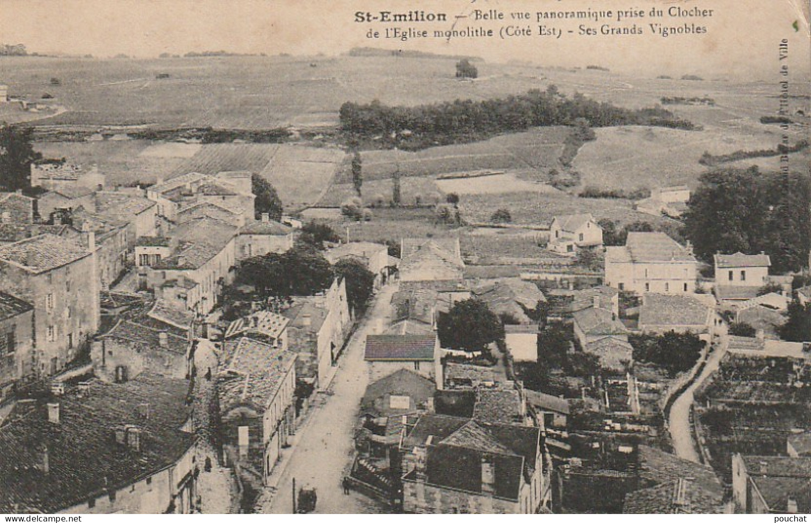 CE 25 -(33) SAINT EMILION - BELLE VUE PANORAMIQUE PRISE DU CLOCHER DE L ' EGLISE MONOLITHE - SES  VIGNOBLES  -  2 SCANS - Saint-Emilion