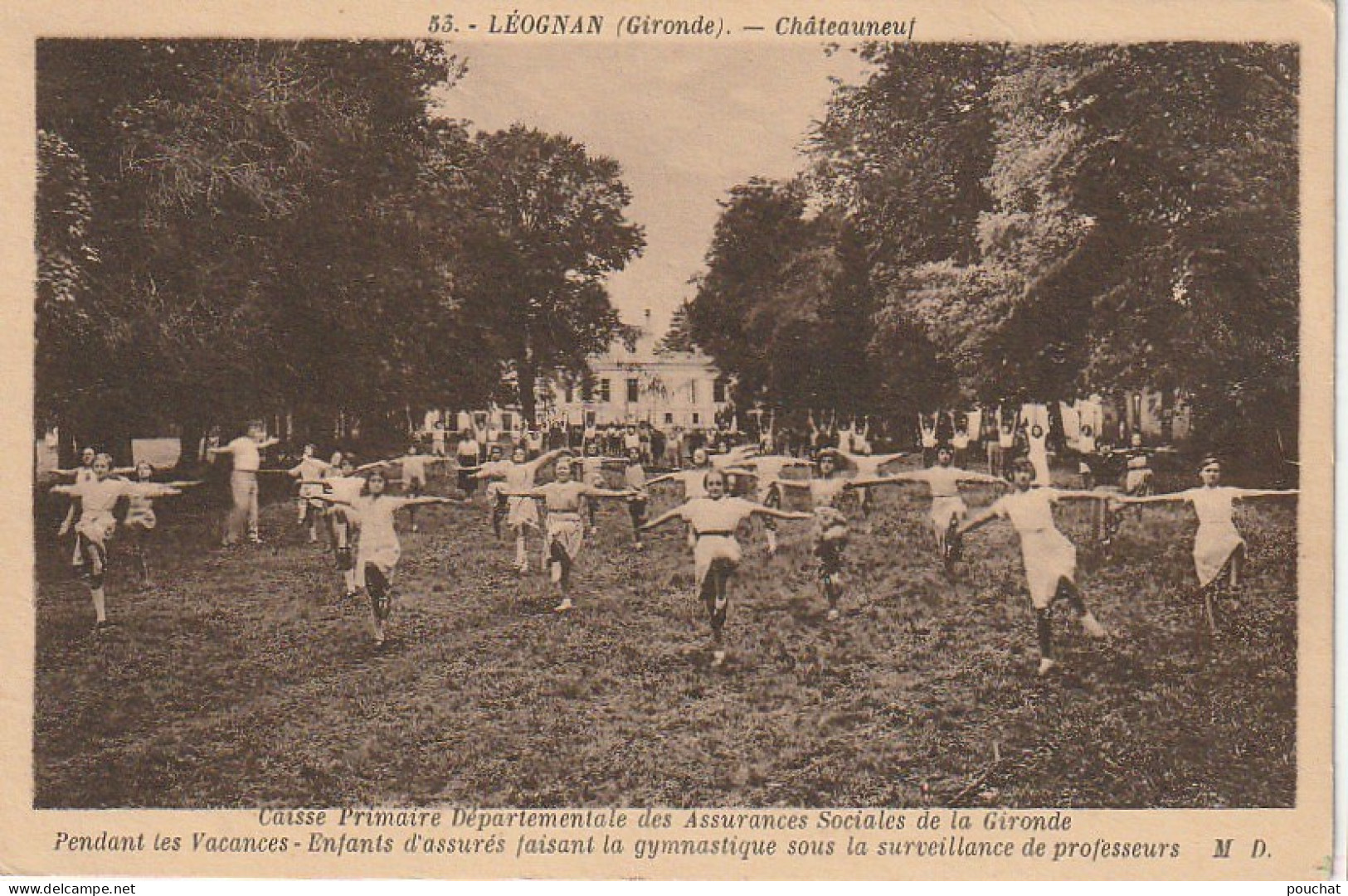 CE 26 -(33) LEOGNAN  - CHATEAUNEUF - CAISSE DES ASSURANCES SOCIALES  - ENFANTS FAISANT DE LA GYMNASTIQUE -  2 SCANS - Other & Unclassified