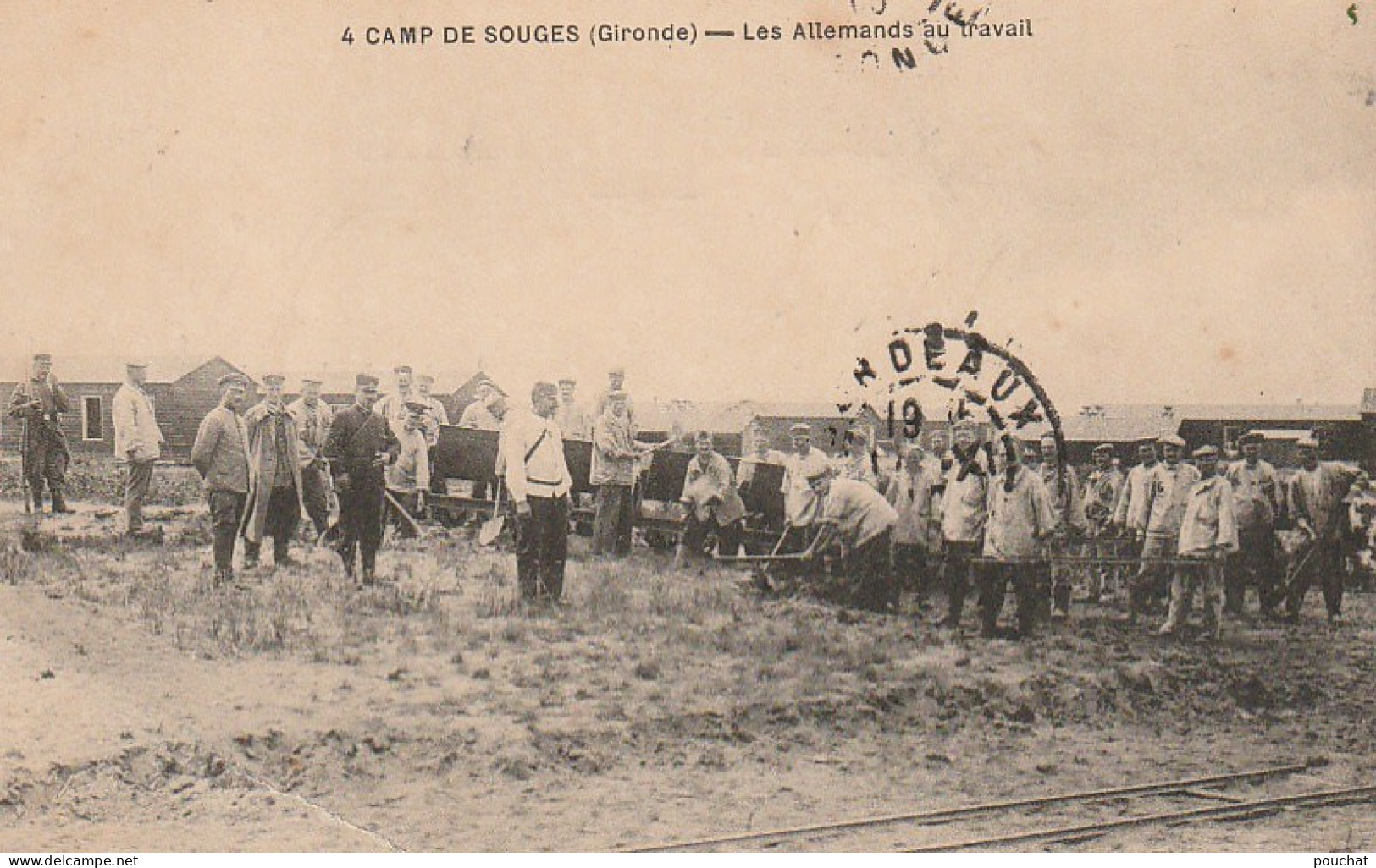 CE 27 -(33) CAMP DE SOUGES - LES ALLEMANDS AU TRAVAIL  - TAMPON DOS REGIMENT D' INFANTERIE  -  2 SCANS - Other & Unclassified