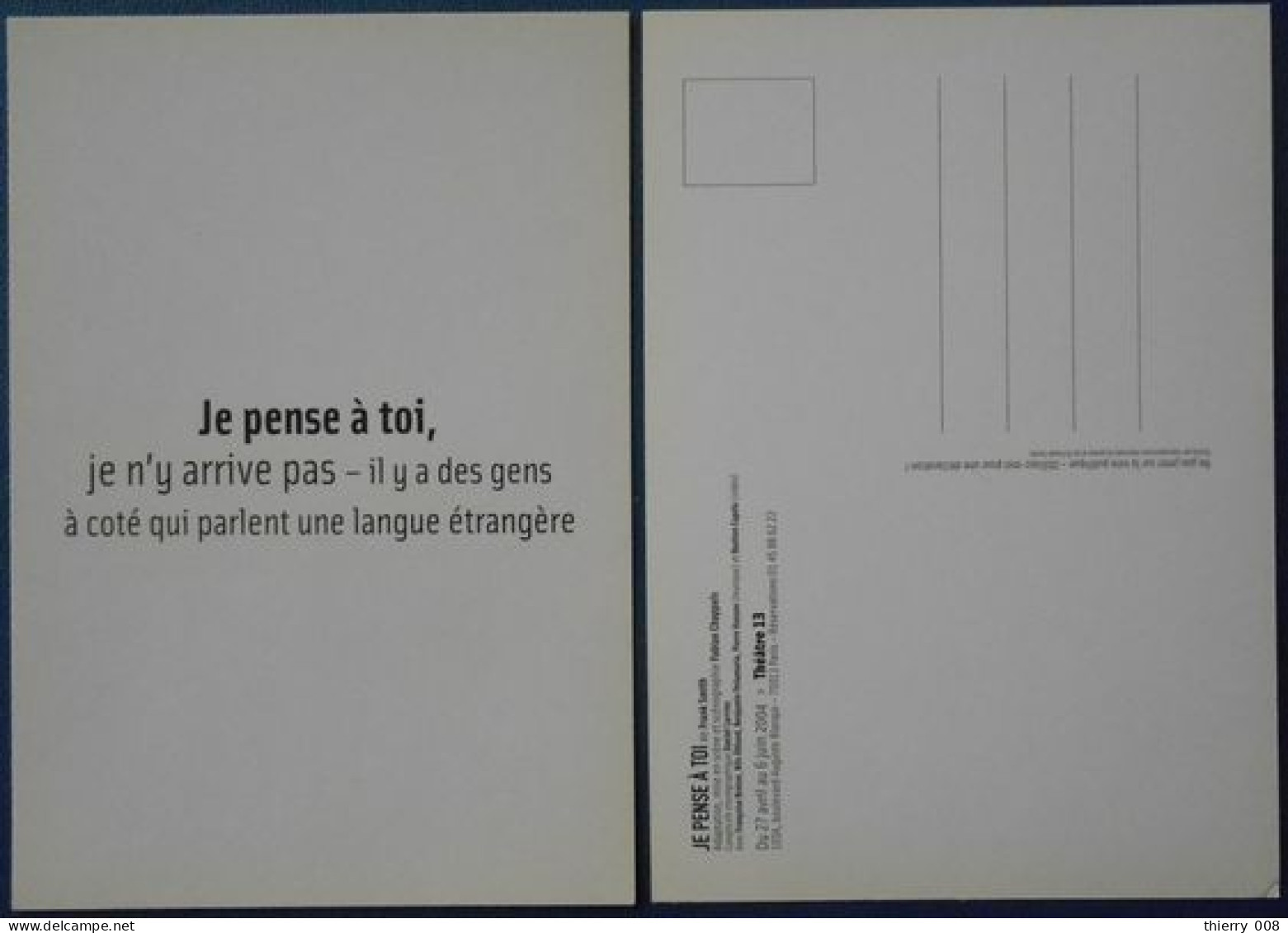 F56  Pièce Théâtre 13 Je Pense à Toi  Frank Smith  Je N'y Arrive Pas Il Y A Des Gens à Côté Qui Parlent Une Langue - Theater