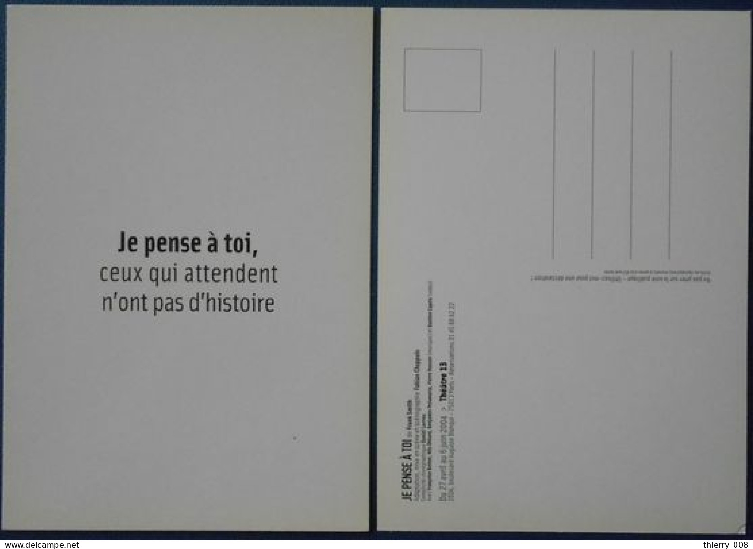 F57  Pièce Théâtre 13 Je Pense à Toi  Frank Smith  Ceux Qui Attendent N'ont Pas D'histoire - Teatro