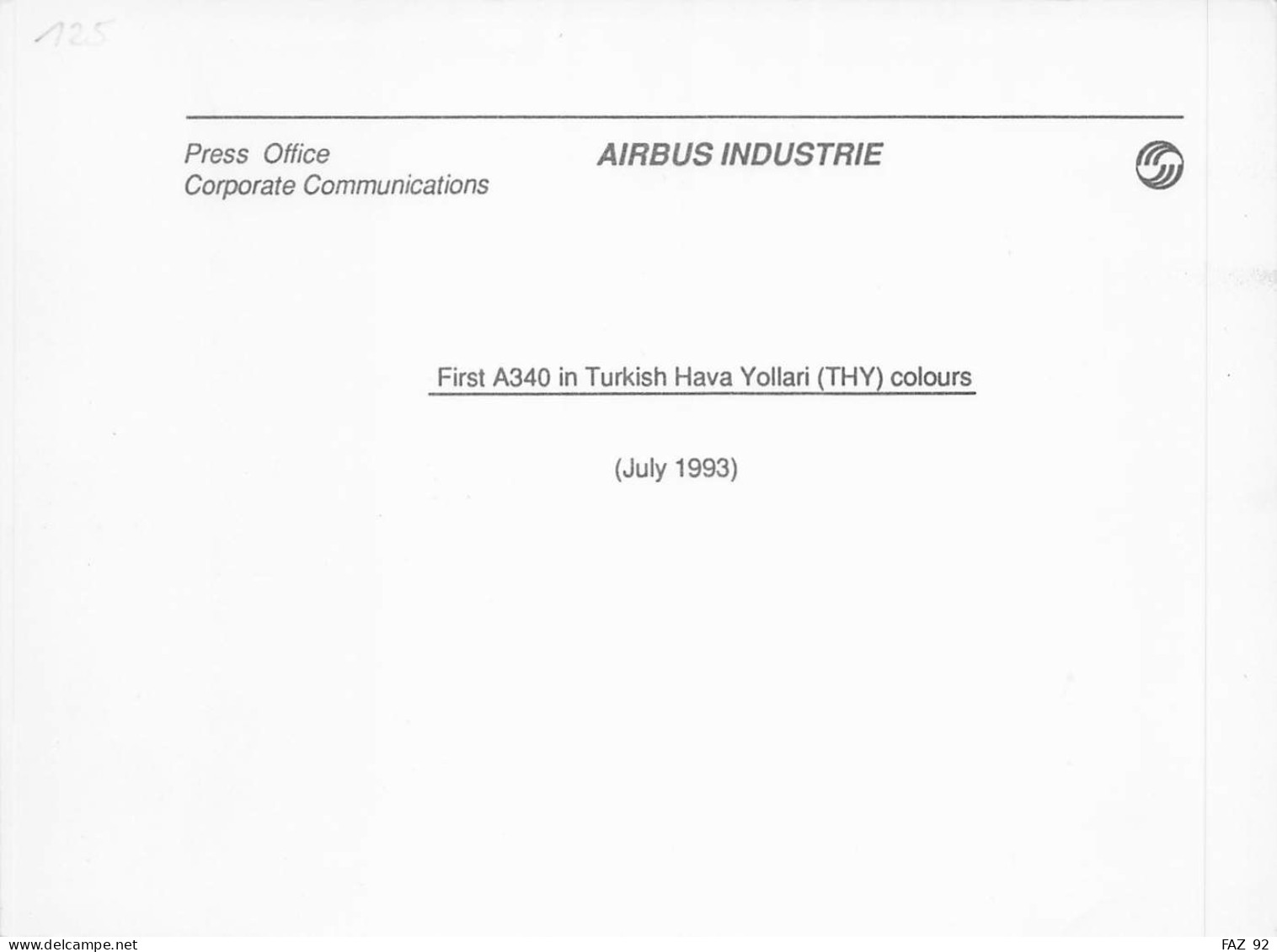 Airbus First A340 In Turkish Hava Yollari Colours - EBA - 180 X 130 Mm. - Photo Presse Originale - Luchtvaart