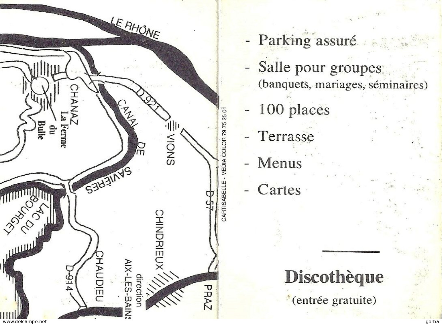 *Carte Visite Restaurant Discothèque - La Ferme Du Bulle à Chanaz (73) - Visiting Cards