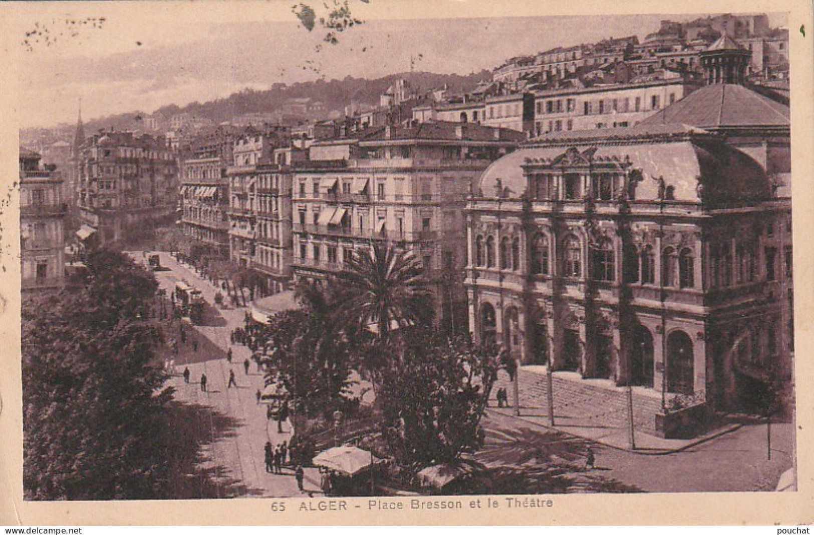 CE3 - ALGER ( ALGERIE ) - PLACE BRESSON  ET LE THEATRE - EDIT. SOUBIRON , ALGER -  2 SCANS - Algerien