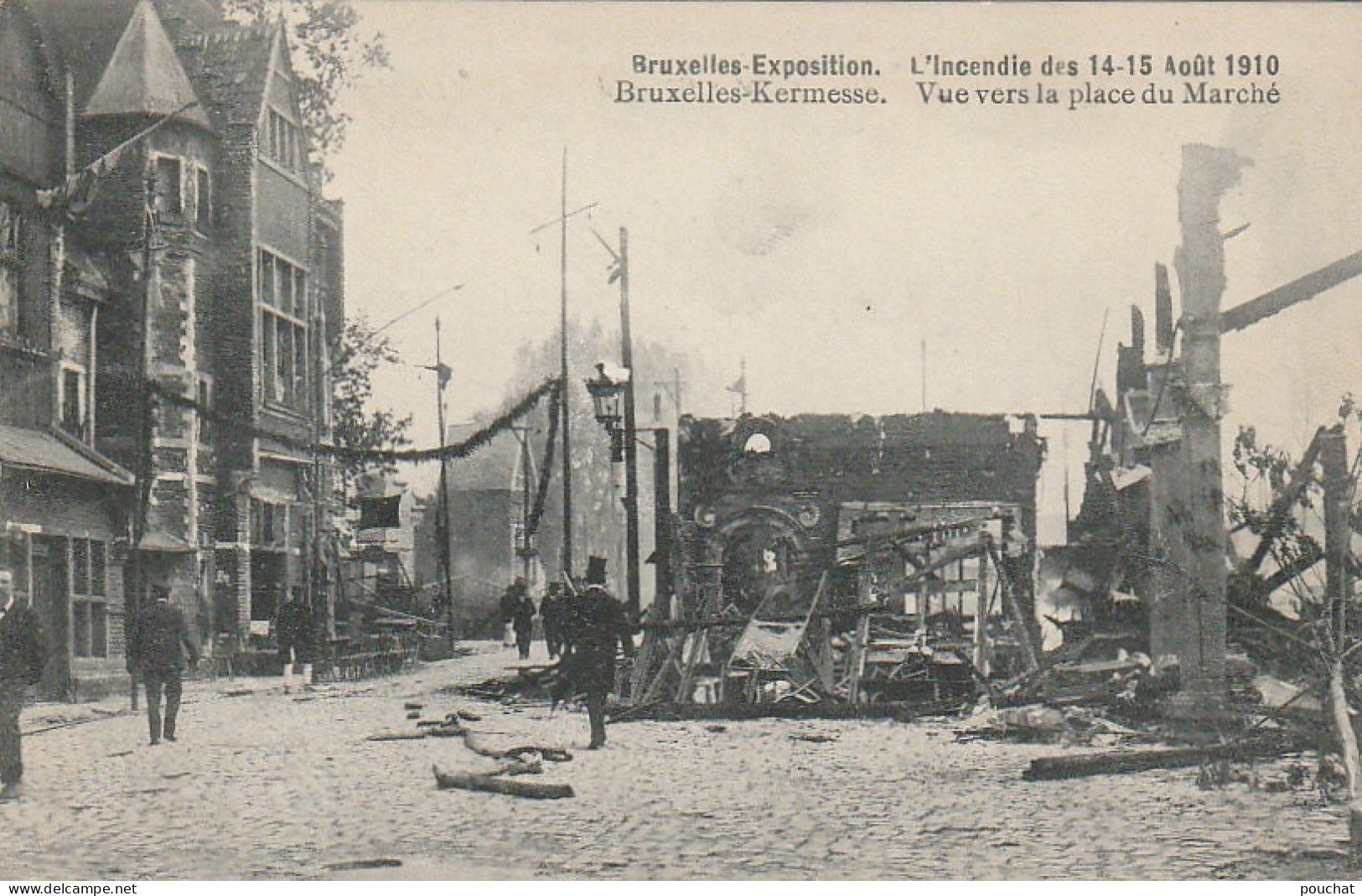 CE4 - BRUXELLES ( BELGIQUE ) - EXPOSITION  -  INCENDIE DES 14 /15 AOUT 1910  -  VUE VERS LA PLACE DU MARCHE -  2 SCANS - Fêtes, événements