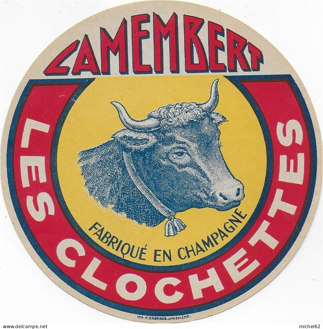 ETIQUETTE  DE  FROMAGE  NEUVE   CAMEMBERT LES CLOCHETTES  CHAMPAGNE - Käse