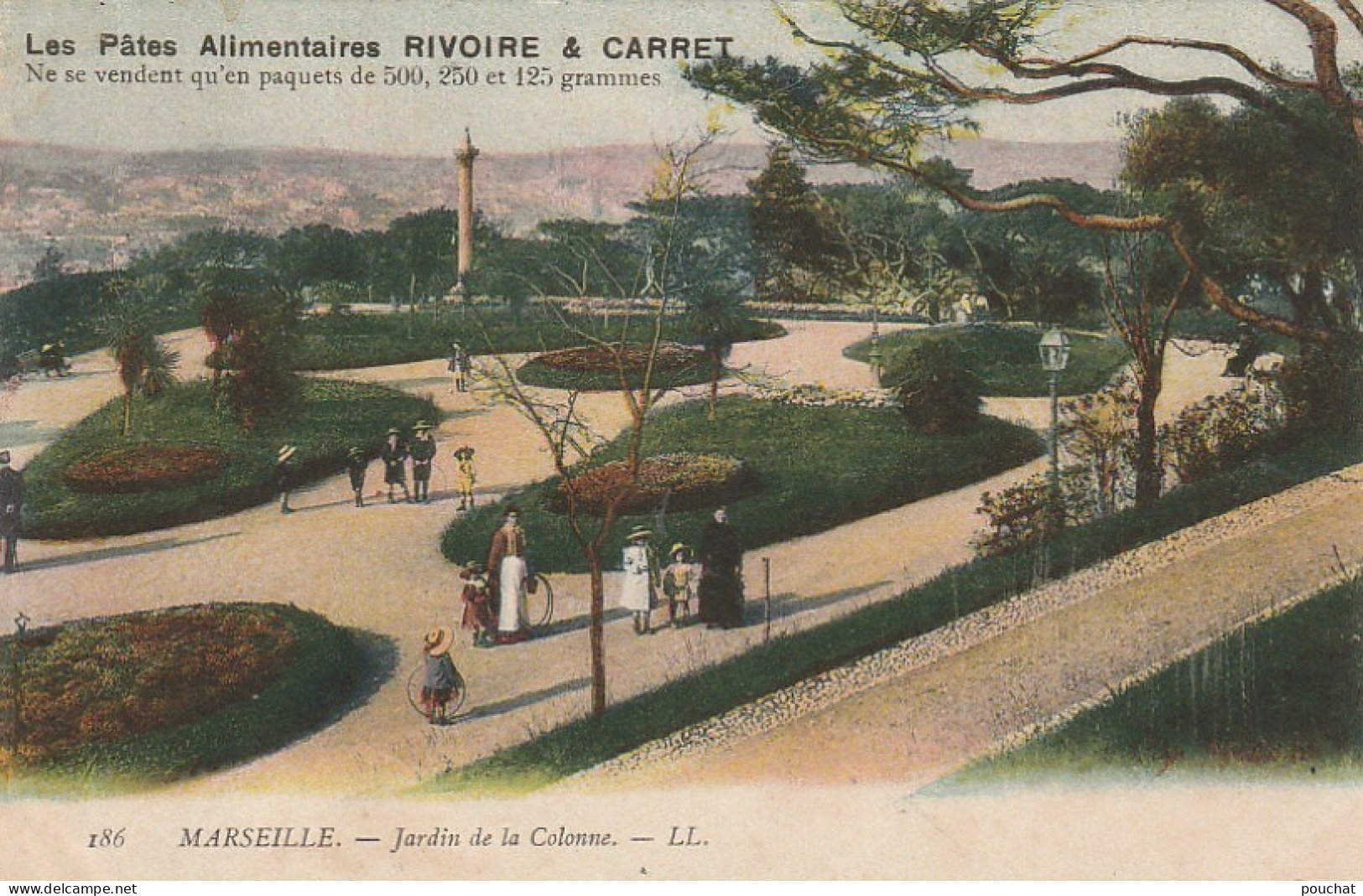 ALnw 1-(13) CARTE PUBLICITAIRE PATES RIVOIRE ET CARRET- MARSEILLE - JARDIN DE LA COLONNE - ANIMATION - CERCEAUX- 2 SCANS - Advertising