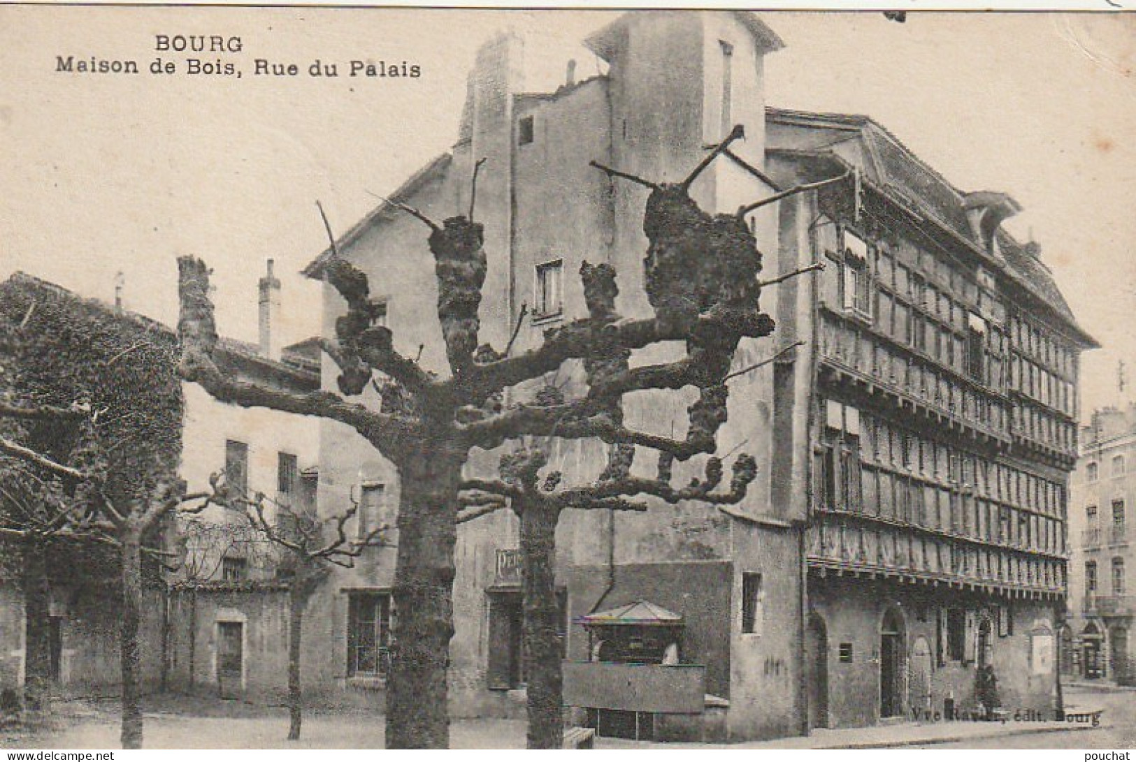 ALnw 3-(01) BOURG - MAISON DE BOIS , RUE DU PALAIS  - Vve RAVIER EDIT.  BOURG - 2 SCANS - Non Classés