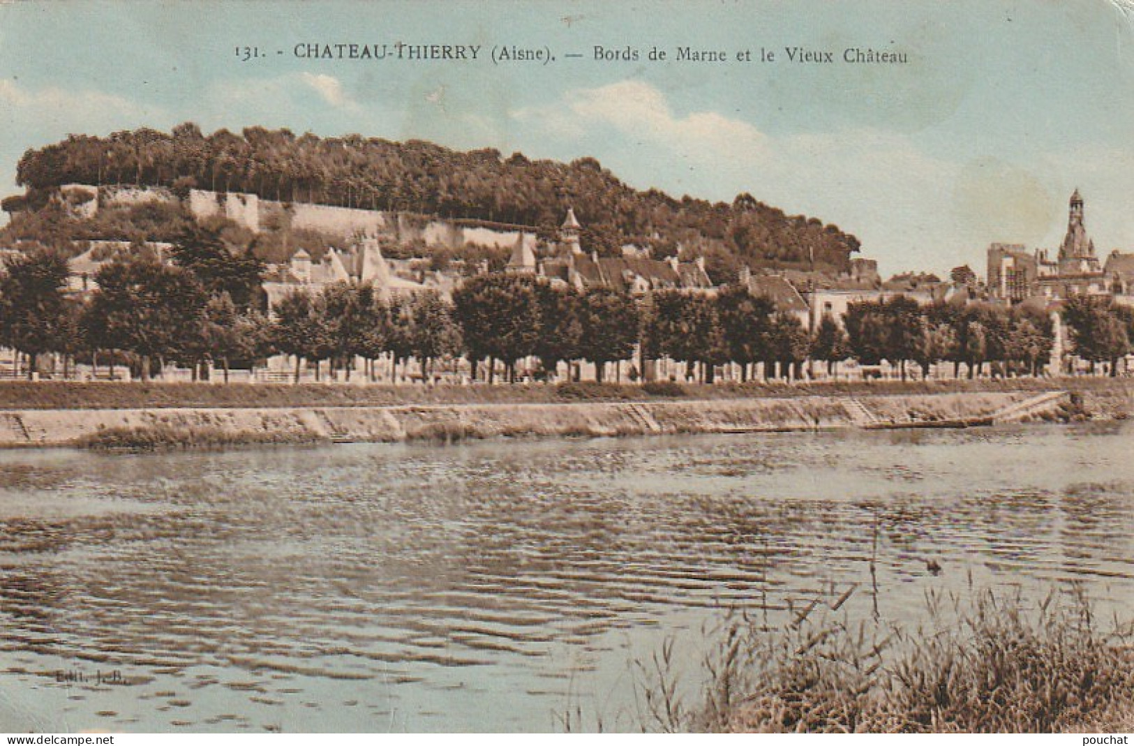 ALnw 4-(02) CHATEAU THIERRY - BORDS DE LA MARNE ET VIEUX CHATEAU - CARTE COLORISEE - 2 SCANS - Chateau Thierry