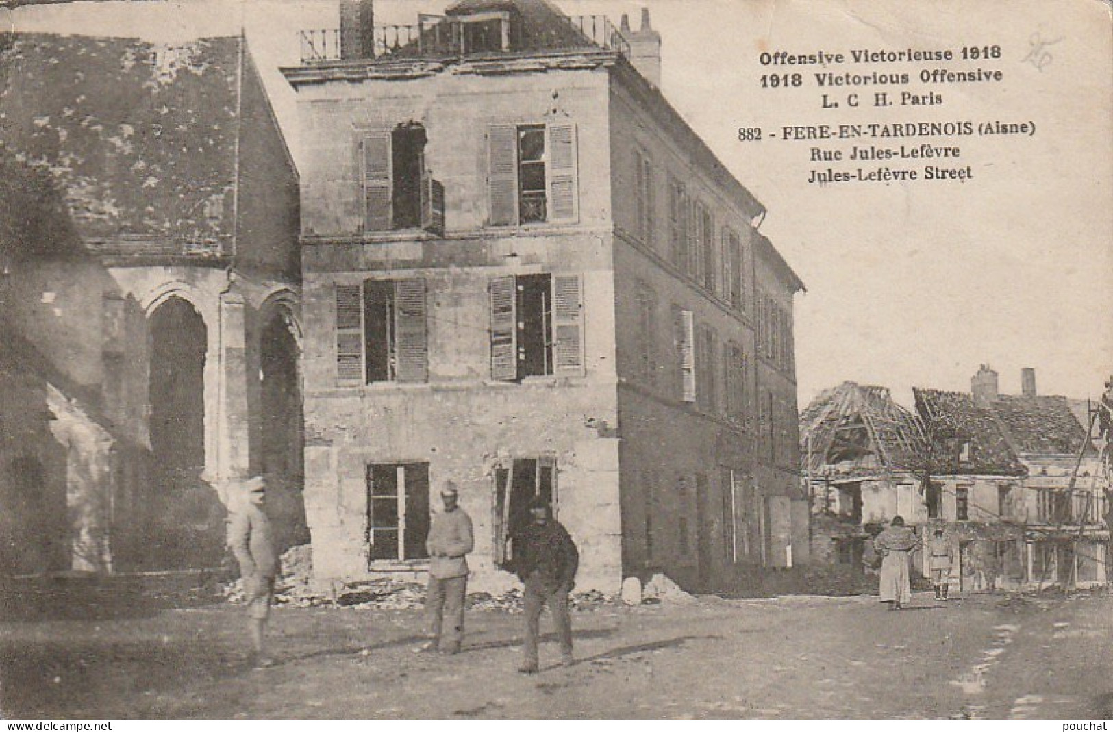 ALnw 4-(02) OFFENSIVE VICTORIEUSE 1918 - FERE EN TARDENOIS - RUE JULES LEFEVRE - ANIMATION - 2 SCANS - Fere En Tardenois