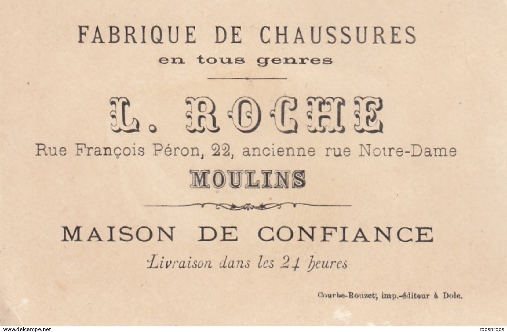 CHROMO PUBLICITAIRE  L. ROCHE - FABRIQUE DE CHAUSSURES A MOULINS - ALLIER  - TROP D'ASSAISONNEMENT - Autres & Non Classés