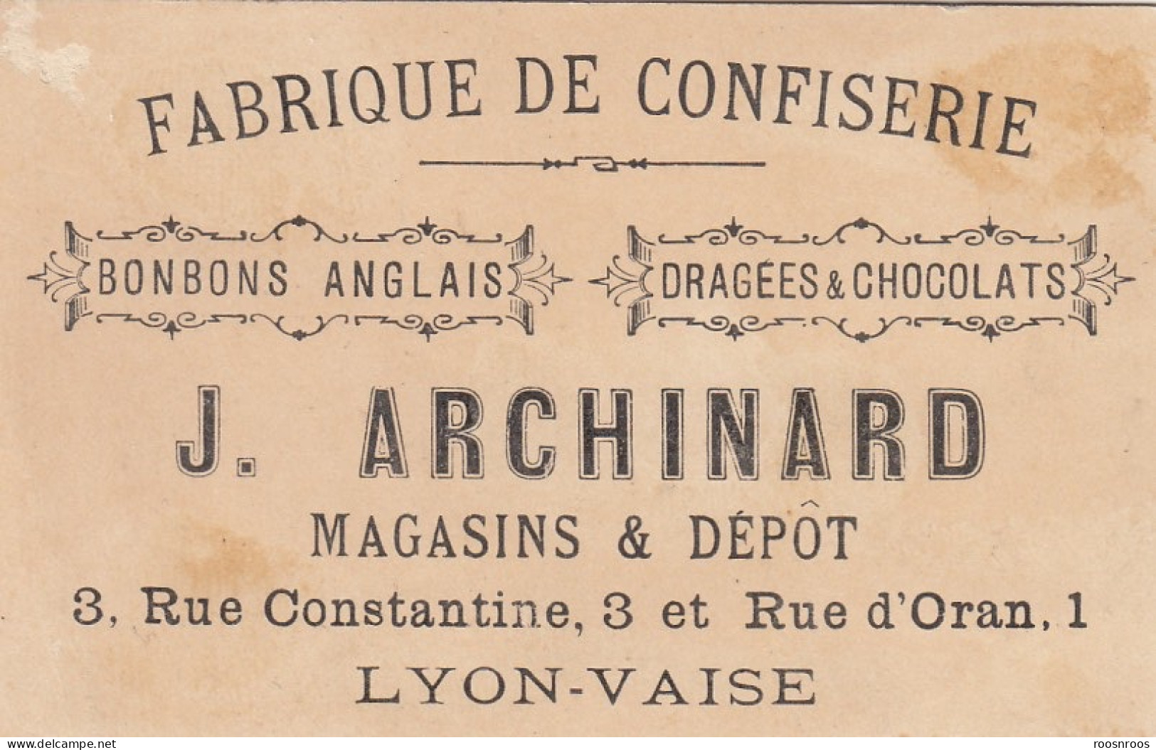 CHROMO PUBLICITAIRE  J. ARCHINARD CONFISERIE BONBONS ANGLAIS DRAGEES A LYON VAISE - LA  FRANCE LE CHAMPAGNE - Other & Unclassified