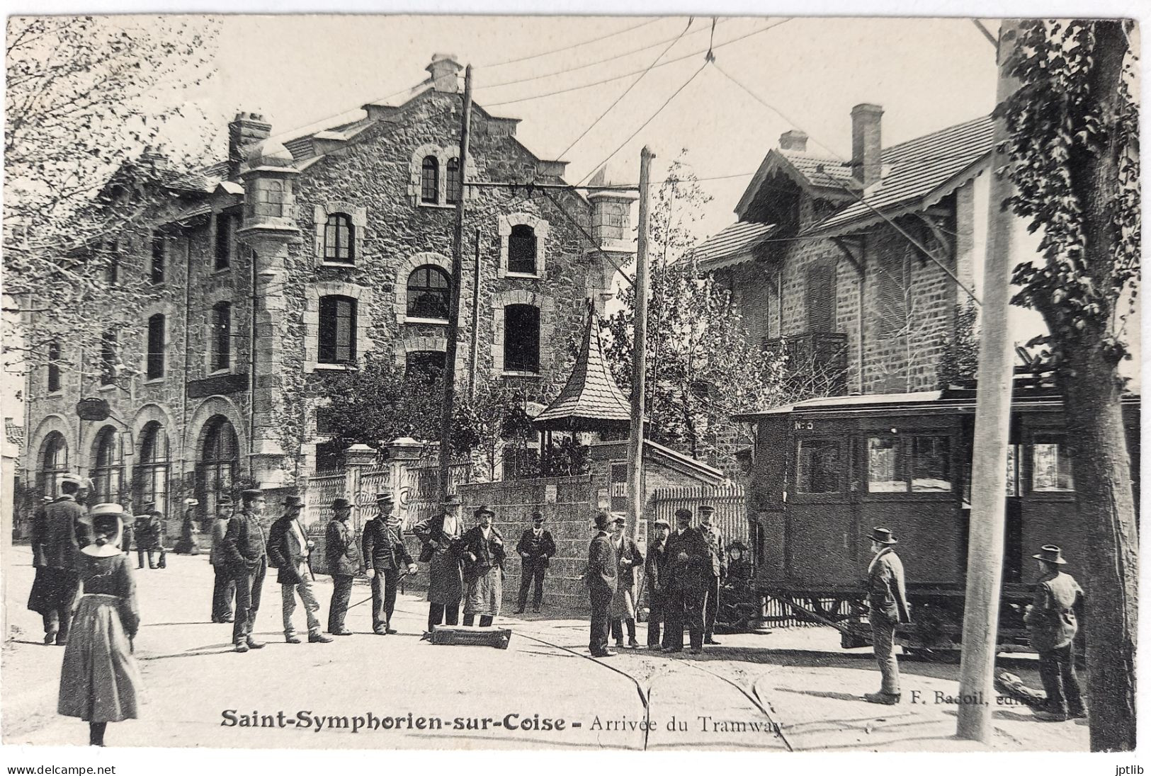 CPA Carte Postale / 69 Rhône, St Ou Saint-Symphorien-sur-Coise / F. Badoil, éditeur / Arrivée Du Tramway. - Saint-Symphorien-sur-Coise