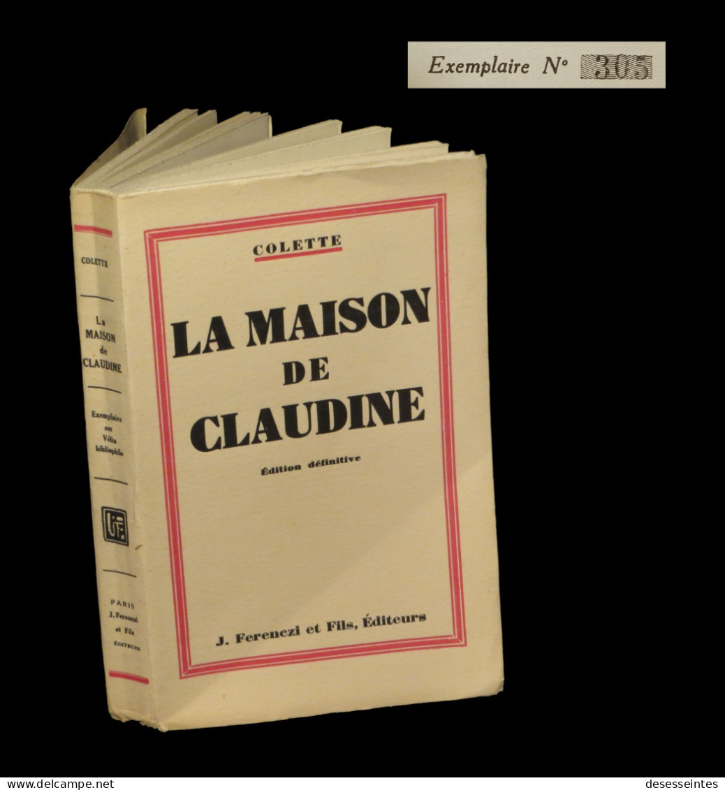 COLETTE - La Maison De Claudine. EO. 1/500. - 1901-1940