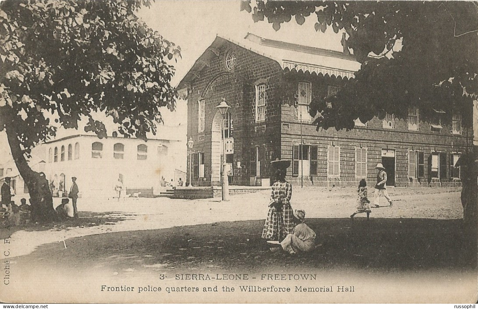 SIERRA LEONE - FREETOWN - FRONTIER POLICE QUARTERS AND THE WILBERFORCE MEMORIAL HALL - CLICHE C.F.A.O. - 1908 - Sierra Leone