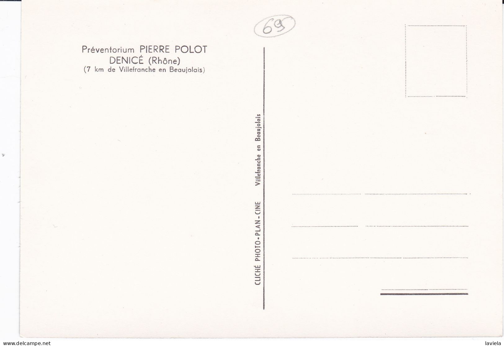 69 DENICE - Préventorium Pierre POLOT (à 7km De Villefranche En Beaujolais) - Otros & Sin Clasificación